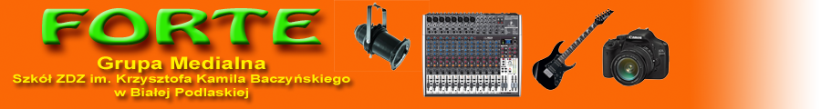 FORTE - Grupa Medialna Szk� ZDZ